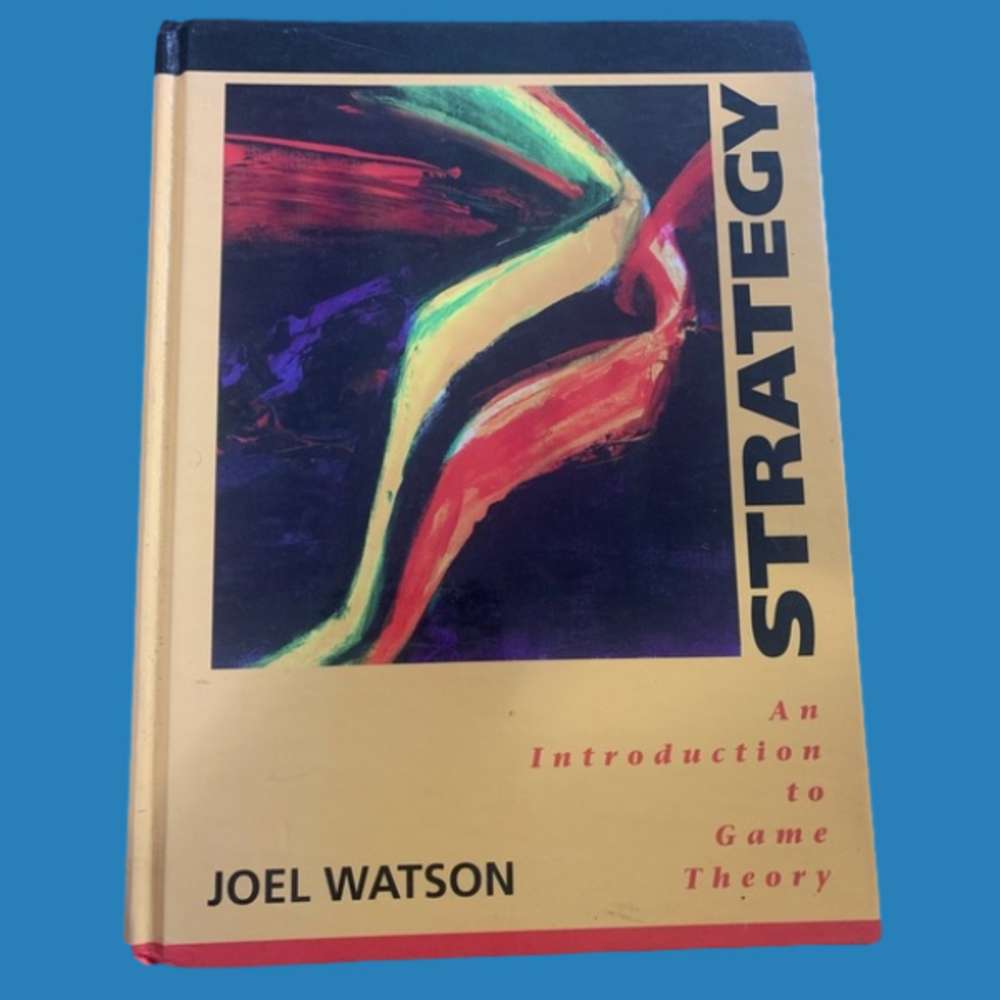 Strategy| introduction to game theory| Joel Watson book